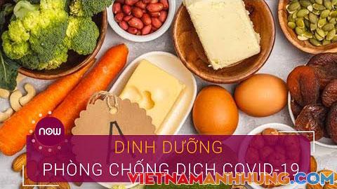 Bí quyết dinh dưỡng phòng chống dịch Covid-19