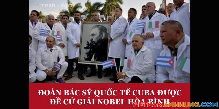 Đoàn Bác sỹ quốc tế Cu Ba được đề cử giải Nobel hòa bình
