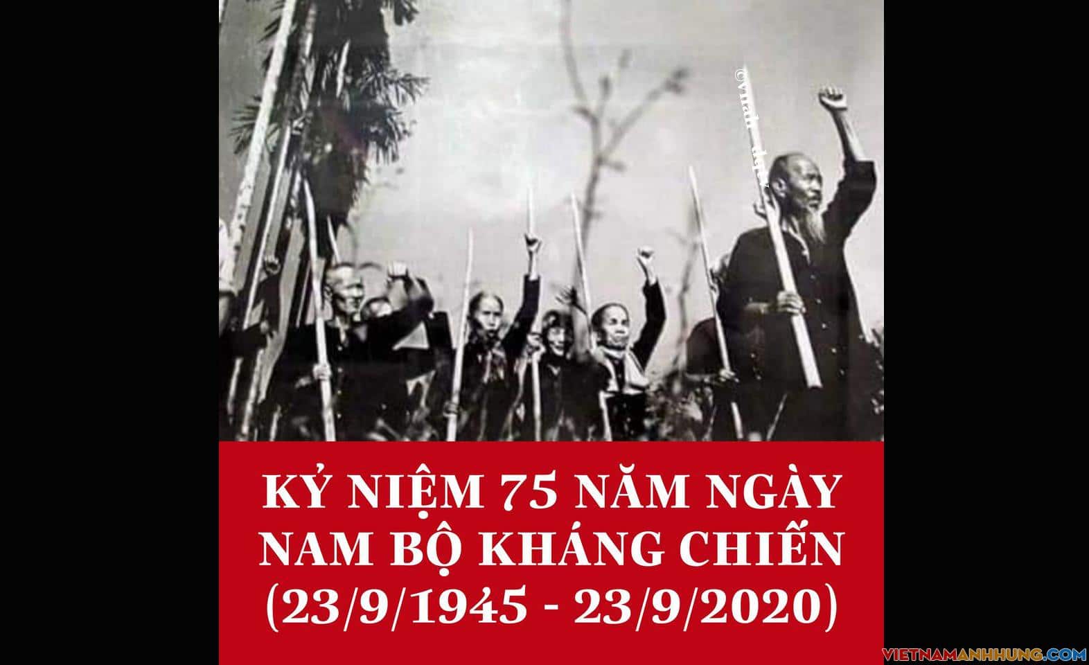 Kỷ niệm 75 năm Ngày Nam Bộ kháng chiến (23/9/1945 – 23/9/2020)