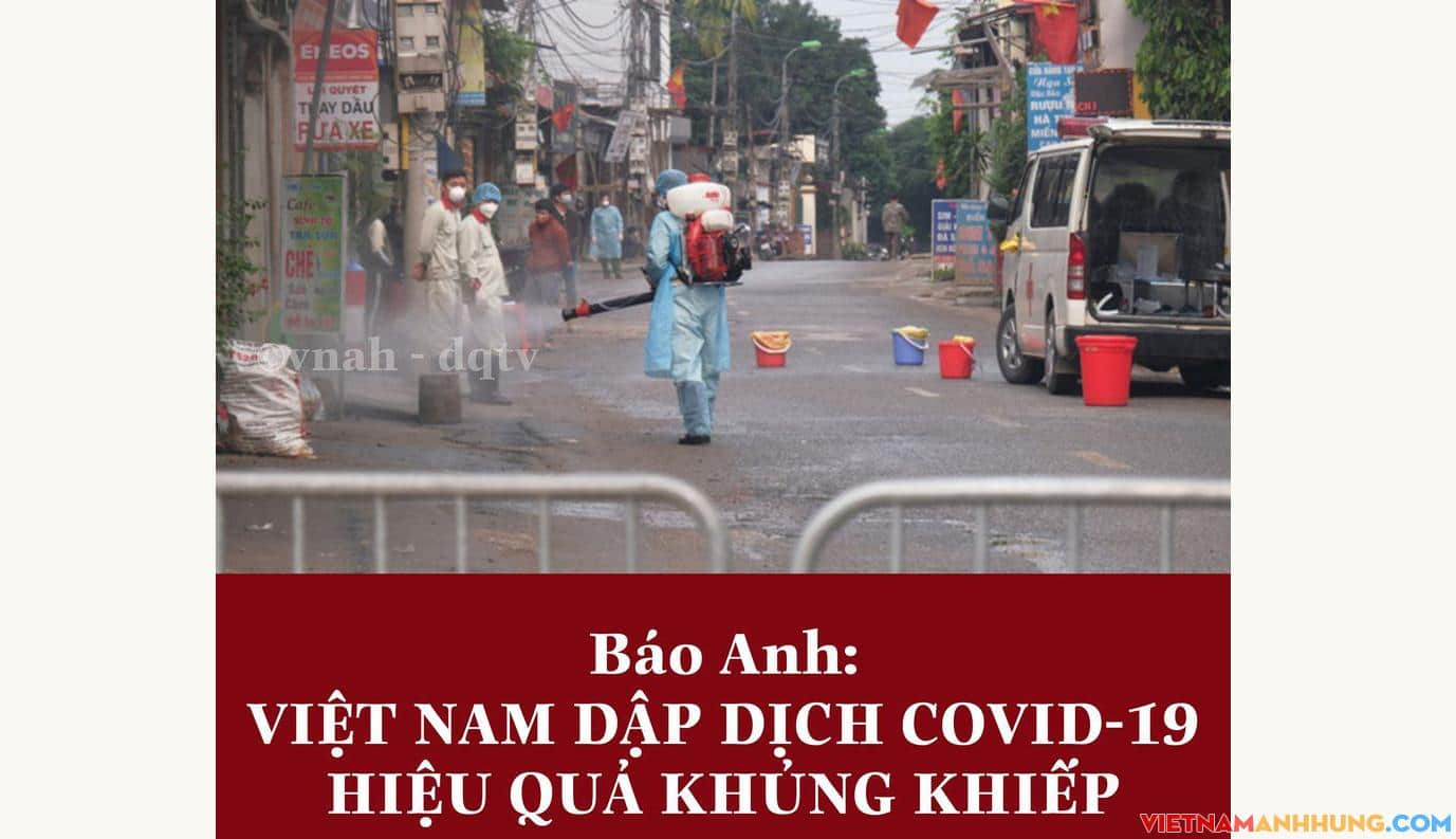 Báo Anh: Việt Nam dập dịch Covid-19 hiệu quả khủng khiếp