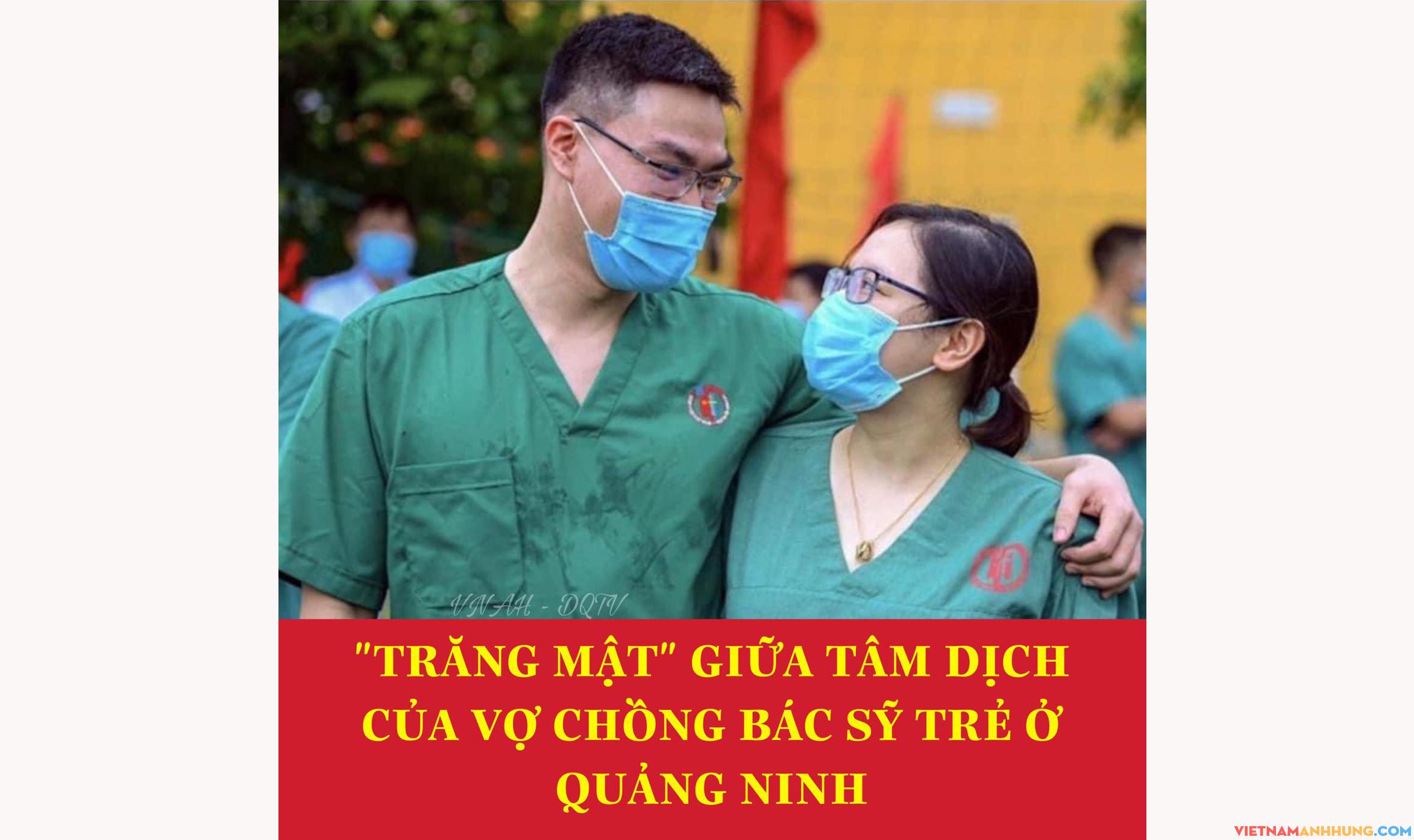 “Trăng mật” trong tâm dịch của vợ chồng bác sĩ trẻ ở Quảng Ninh