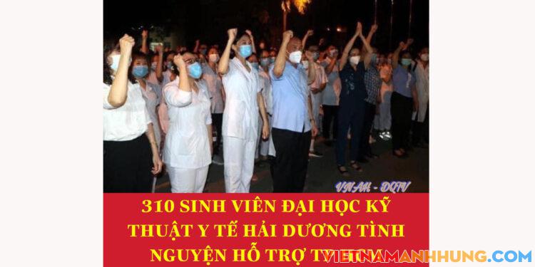 310 sinh viên Đại học Kỹ thuật Y tế Hải Dương tình nguyện hỗ trợ TP.HCM chống dịch