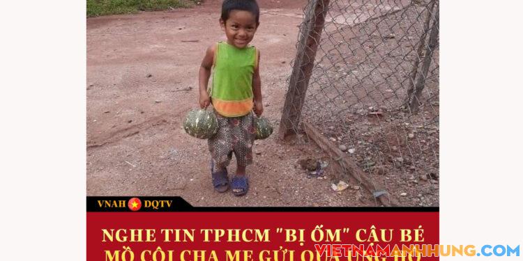 Nghe tin thành phố Hồ Chí Minh “bị ốm” cậu bé mồ côi cha mẹ gửi quà ủng hộ thành phố