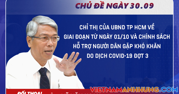 Lãnh đạo TP HCM đối thoại trực tiếp với dân về lộ trình “mở cửa” từ ngày mai, 1-10