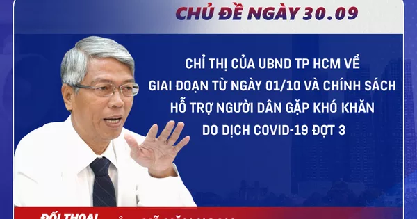Tối nay, lãnh đạo TP HCM đối thoại trực tiếp với người dân về Chỉ thị “mở cửa” từ ngày 1-10
