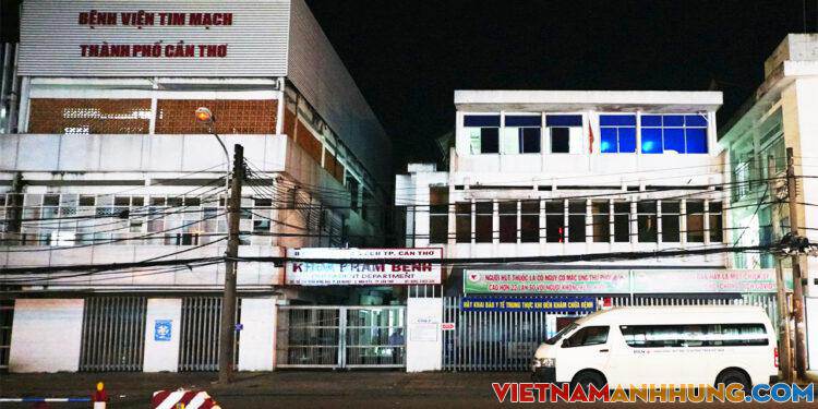 Cách ly Bệnh viện Tim mạch Cần Thơ để phòng dịch Covid-19