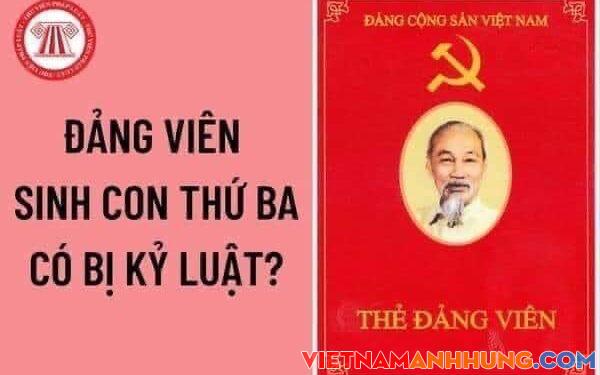 Quy định 69-QĐ/TW: Đảng viên sinh con thứ 3 có còn bị kỷ luật vì vi phạm chính sách dân số không?