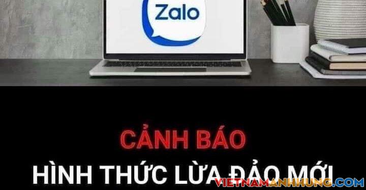 Góc cảnh giác: Lừa đảo kiểu mới qua zalo
