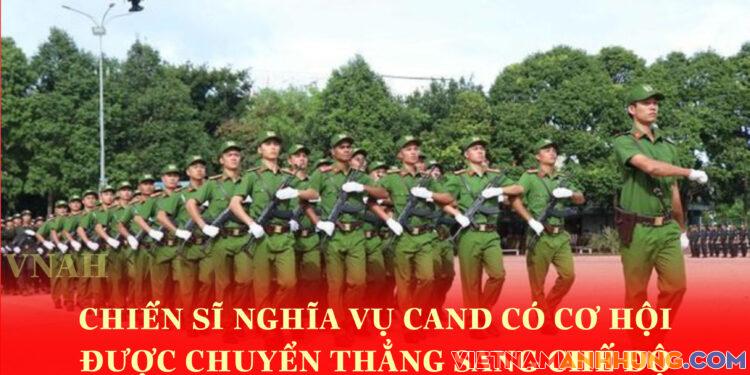 Chiến sĩ nghĩa vụ CAND có cơ hội được chuyển thẳng sang chế độ chuyên nghiệp