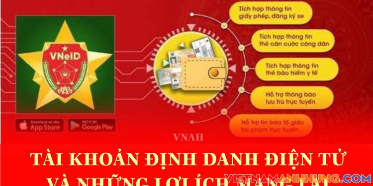 Tài khoản định danh điện tử và những lợi ích mang lại