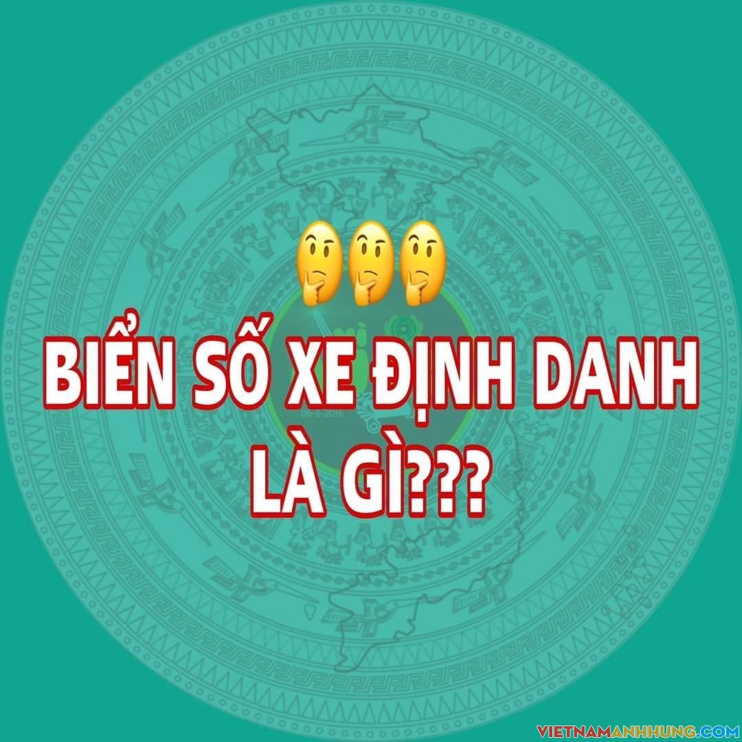 Biển số xe định danh là gì?