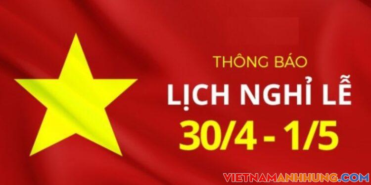 Chính thức: Chúng ta sẽ được nghỉ lễ 5 ngày dịp 30/4-1/5
