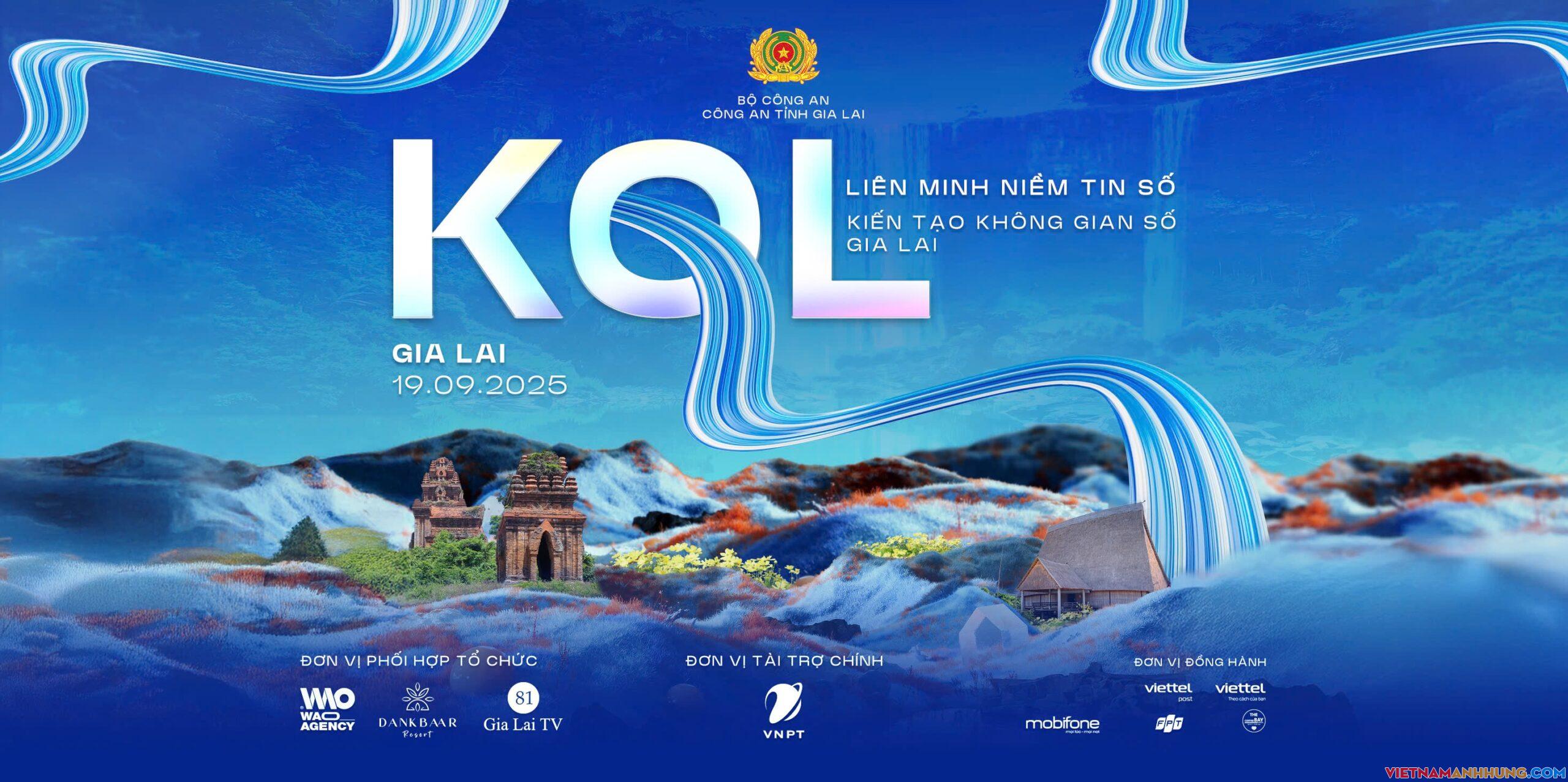 Hơn 60 KOL sẽ tham gia Hội nghị “KOL Liên minh Niềm tin số – Kiến tạo không gian số Gia Lai” ngày 19/09