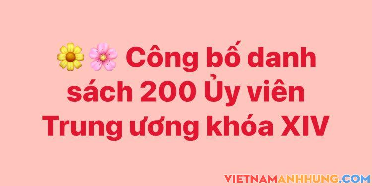 Công bố danh sách 200 Ủy viên Trung ương khóa XIV